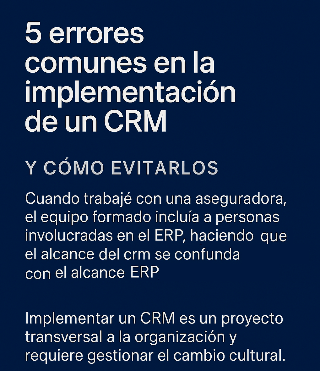 5 errores comunes en la implementación de un CRM Evitar estos errores no solo garantiza una implementación más efectiva, sino que también fortalece la conexión entre tu equipo y los clientes.